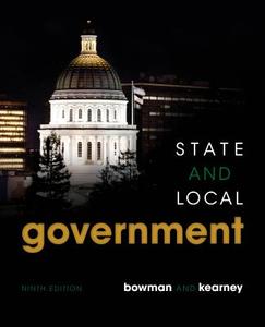 State and Local Government di Ann O. Bowman, Richard C. Kearney edito da Wadsworth Publishing