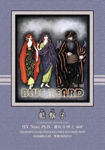 Bluebeard (Traditional Chinese): 09 Hanyu Pinyin with IPA Paperback Color di H. y. Xiao Phd edito da Createspace