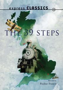 The Thirty Nine Steps di John Buchan edito da ReadZone Books Limited
