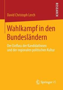 Wahlkampf in den Bundesländern di David Christoph Lerch edito da VS Verlag für Sozialw.