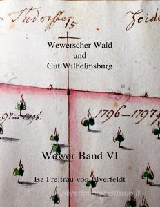 Wewer Band VI di Isa Freifrau von Elverfeldt edito da Books on Demand