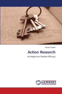 Action Research di Susan Cooper edito da LAP Lambert Academic Publishing