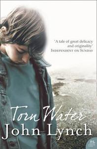 Torn Water di John Lynch edito da Harpercollins Publishers
