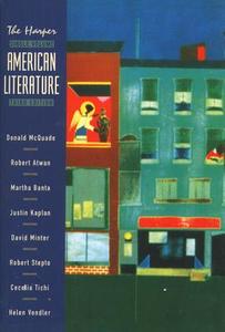The Harper American Literature di Robert Atwan, Martha Banta, Justin Kaplan edito da Pearson Education (us)