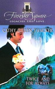 Twice And For Always di Cathy Gillen Thacker edito da HarperCollins Publishers