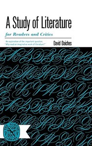 A Study of Literature: For Readers and Critics di David Daiches edito da W W NORTON & CO