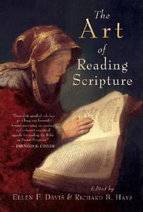 Art of Reading Scripture di Ellen F Davis edito da William B Eerdmans Publishing Co