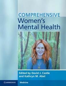 Comprehensive Women's Mental Health edito da Cambridge University Press