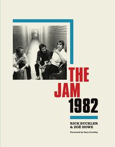 The Jam 1982 di Rick Buckler, Zoe Howe edito da Omnibus Press