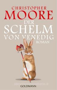 Der Schelm von Venedig di Christopher Moore edito da Goldmann Verlag