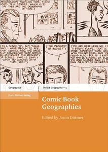 Comic Book Geographies edito da Steiner Franz Verlag