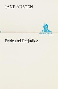 Pride and Prejudice di Jane Austen edito da Tredition Classics
