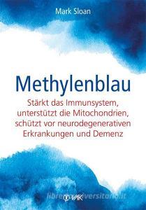 Methylenblau di Mark Sloan edito da VAK Verlags GmbH