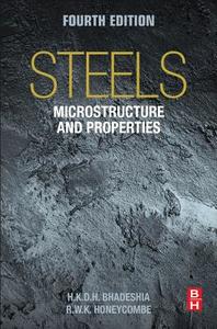 Steels: Microstructure and Properties di Harry (Professor of Physical Metallurgy Bhadeshia edito da Elsevier Science & Technology
