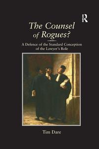 The Counsel of Rogues? di Tim Dare edito da Taylor & Francis Ltd