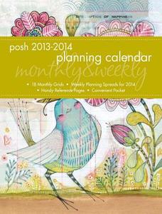 Posh: Cheeky Bird 2014 Monthly/Weekly Planning Calendar di Andrews McMeel Publishing, Andrews McMeel Publishing LLC edito da Andrews McMeel Publishing