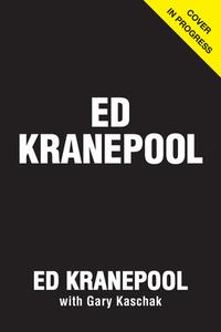 Ed Kranepool di Ed Kranepool, Gary Kaschak edito da TRIUMPH BOOKS