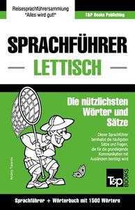Sprachführer Deutsch-Lettisch und Kompaktwörterbuch mit 1500 Wörtern di Andrey Taranov edito da LIGHTNING SOURCE INC