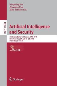 Artificial Intelligence and Security edito da Springer International Publishing