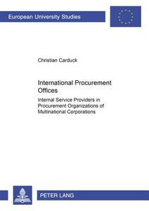 International Procurement Offices di Christian Carduck edito da Lang, Peter GmbH