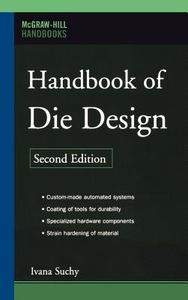 Handbook of Die Design di Ivana Suchy edito da IRWIN
