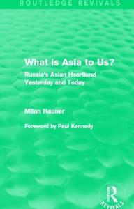 What is Asia to Us? di Milan Hauner edito da Taylor & Francis Ltd