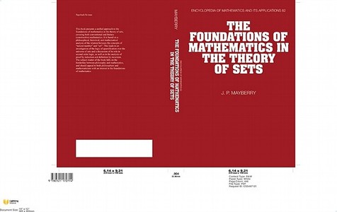 The Foundations of Mathematics in the Theory of Sets di John P. Mayberry edito da Cambridge University Press