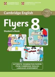 Cambridge English Young Learners 8 Flyers Student's Book di Cambridge English edito da Cambridge University Press