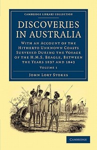 Discoveries in Australia di John Lort Stokes edito da Cambridge University Press