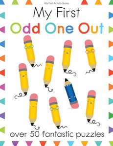 My First Odd One Out: Over 50 Fantastic Puzzles di Joe Potter edito da BES PUB