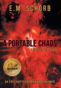 A Portable Chaos di E. M. Schorb edito da AuthorHouse