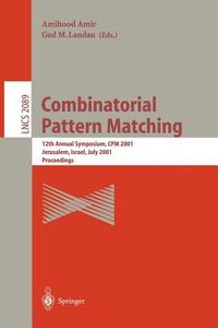 Combinatorial Pattern Matching di A. Amir, G. Landau edito da Springer Berlin Heidelberg