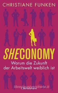 Sheconomy di Christiane Funken edito da Bertelsmann Verlag