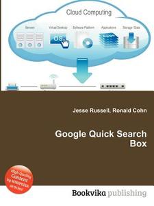 Google Quick Search Box edito da Book On Demand Ltd.