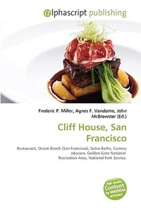 Cliff House, San Francisco di #Miller,  Frederic P. Vandome,  Agnes F. Mcbrewster,  John edito da Vdm Publishing House