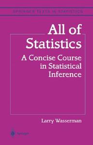 All of Statistics di Larry Wasserman edito da Springer-Verlag GmbH