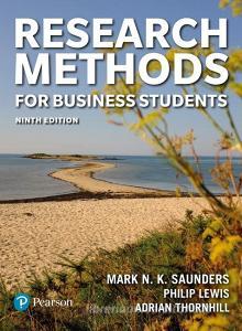 Saunders Research Methods 9e di Mark Saunders, Philip Lewis, Adrian Thornhill edito da Pearson Education Limited