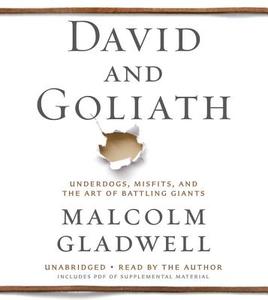 David and Goliath di Malcolm Gladwell edito da Hachette Audio