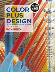 Color Plus Design di Associate Professor and Chair Ronald Reed edito da Bloomsbury Publishing PLC