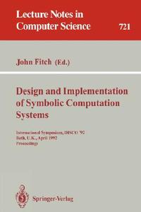 Design and Implementation of Symbolic Computation Systems edito da Springer Berlin Heidelberg