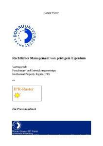Rechtliches Management von geistigem Eigentum di Gerald Wieser edito da Books on Demand