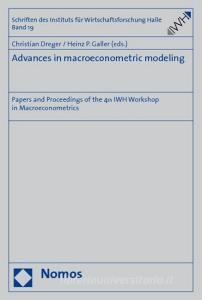 Advances in macroeconometric modeling edito da Nomos Verlagsges.MBH + Co