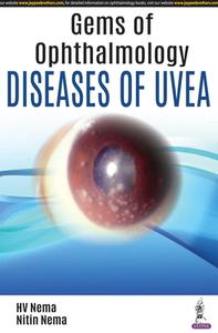 Gems of Ophthalmology: Diseases of Uvea di Hv Nema edito da Jaypee Brothers Medical Publishers Pvt Ltd