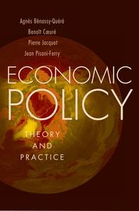 Economic Policy di Agnes Benassy-Quere, Benoit Coeure, Pierre Jacquet, Jean Pisani-Ferry edito da Oxford University Press Inc