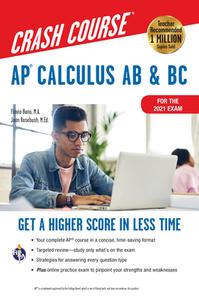 AP Calculus AB & BC Crash Course, 3/E di Flavia Banu, Joan Rosebush edito da RES & EDUCATION ASSN