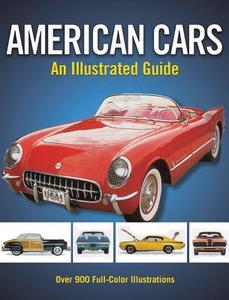 Classic American Cars an Illustrated Guide di Craig Cheetham edito da CHARTWELL BOOKS