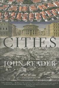 Cities di John Reader edito da GROVE ATLANTIC