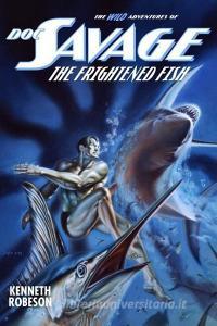 Doc Savage: The Frightened Fish di Will Murray, Lester Dent edito da ALTUS PR
