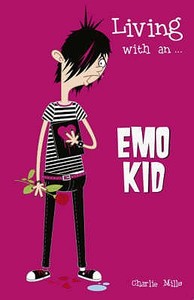 Living With An... Emo Kid di Charlie Mills edito da Imm Lifestyle Books