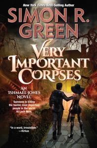 Very Important Corpses di Simon R. Green edito da BAEN